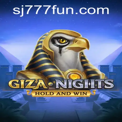 Descubra o Universo de GizaNights: Aventuras e Estratégias na Plataforma sj777.com